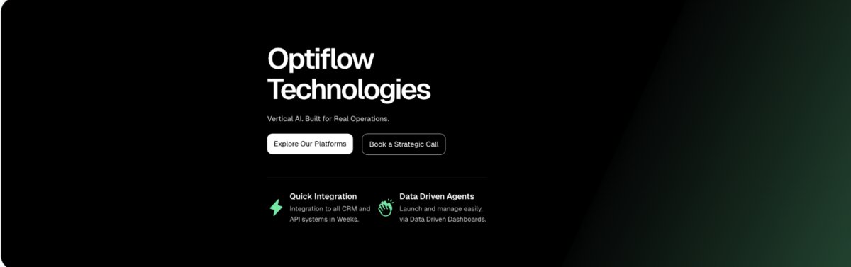 OptiFlow Technologies platform, vertical AI built for real operations